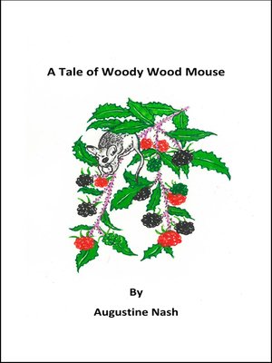 cover image of A Tale of Woody Wood Mouse